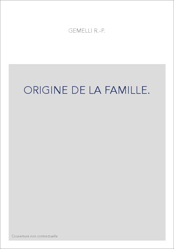 ORIGINE DE LA FAMILLE.