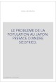 LE PROBLEME DE LA POPULATION AU JAPON. PREFACE D'ANDRE SIEGFRIED.