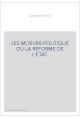 LES MOEURS POLITIQUE OU LA REFORME DE L'ETAT.