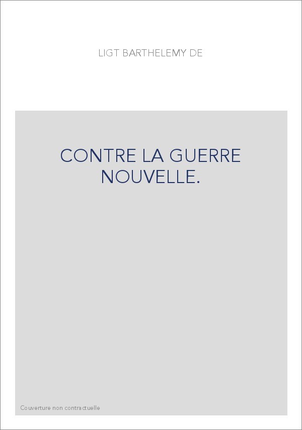 CONTRE LA GUERRE NOUVELLE.
