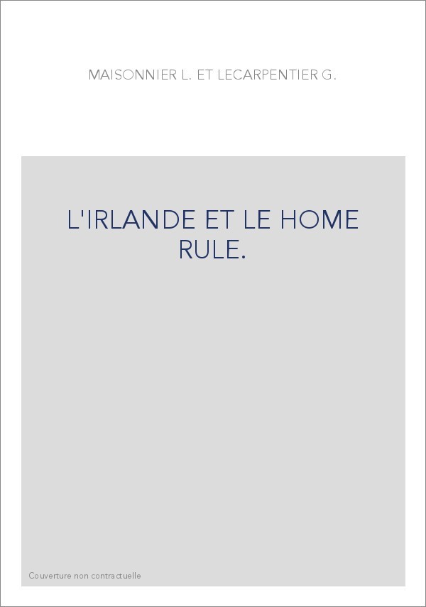 L'IRLANDE ET LE HOME RULE.