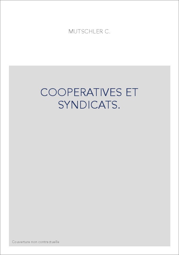 COOPERATIVES ET SYNDICATS.