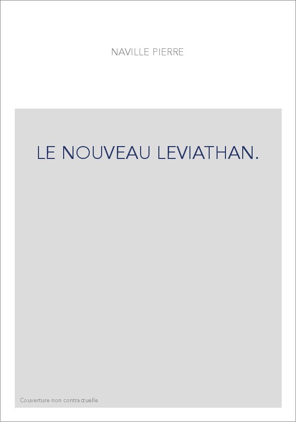LE NOUVEAU LEVIATHAN.