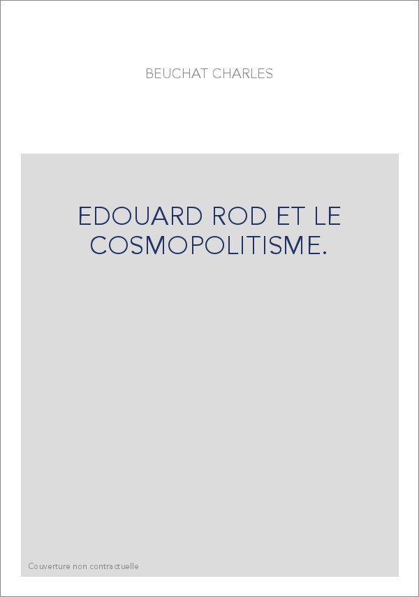 EDOUARD ROD ET LE COSMOPOLITISME.