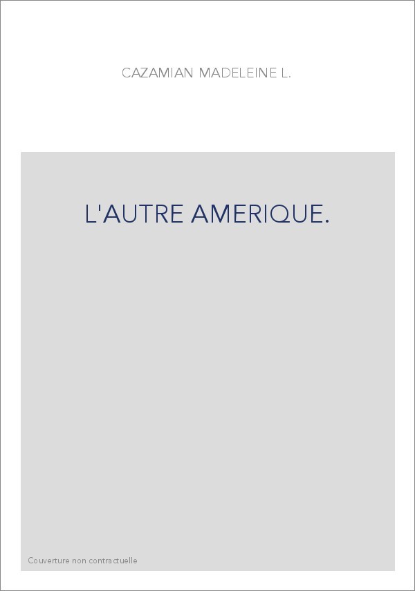 L'AUTRE AMERIQUE.