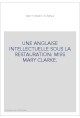 UNE ANGLAISE INTELLECTUELLE SOUS LA RESTAURATION: MISS MARY CLARKE.