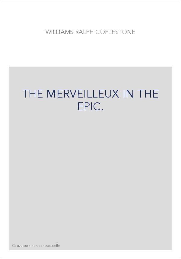 THE MERVEILLEUX IN THE EPIC.