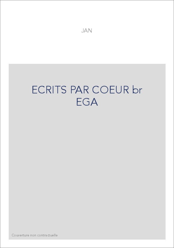 ECRITS PAR COEUR br EGA