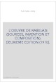 L'OEUVRE DE RABELAIS (SOURCES, INVENTION ET COMPOSITION). DEUXIEME EDITION (1910).