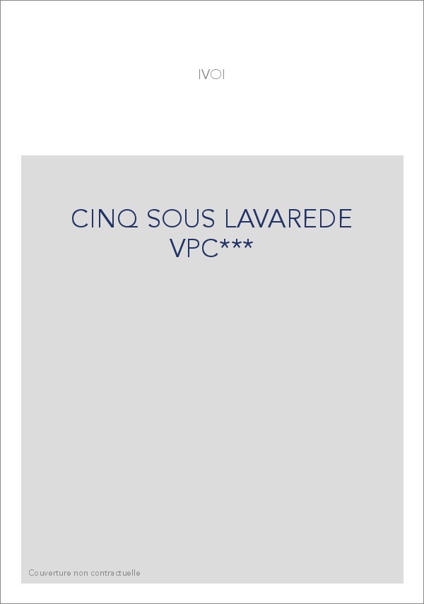 CINQ SOUS LAVAREDE VPC***