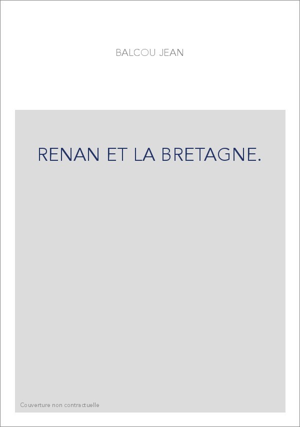 RENAN ET LA BRETAGNE.