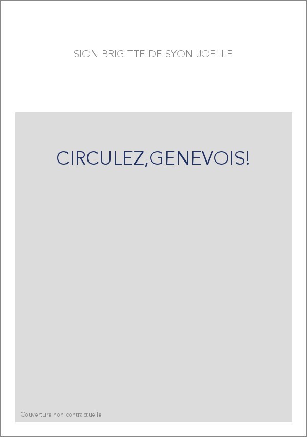CIRCULEZ,GENEVOIS!