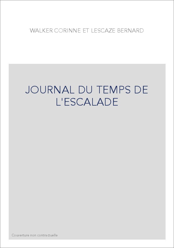 JOURNAL DU TEMPS DE L'ESCALADE