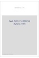 PAR DES CHEMINS INSOLITES
