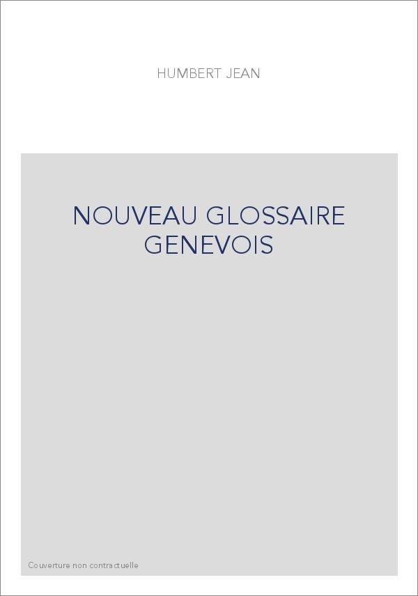 NOUVEAU GLOSSAIRE GENEVOIS