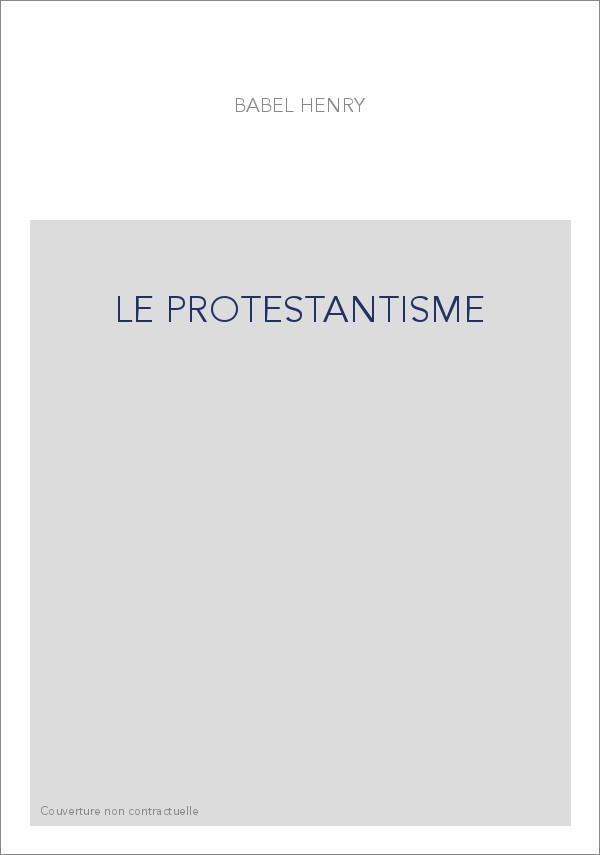LE PROTESTANTISME