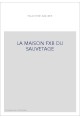 LA MAISON FXB DU SAUVETAGE