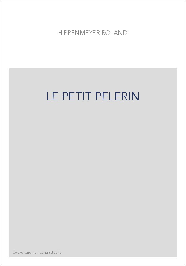 LE PETIT PELERIN
