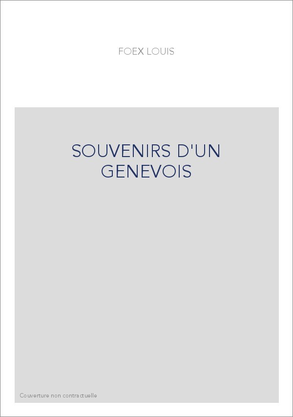 SOUVENIRS D'UN GENEVOIS