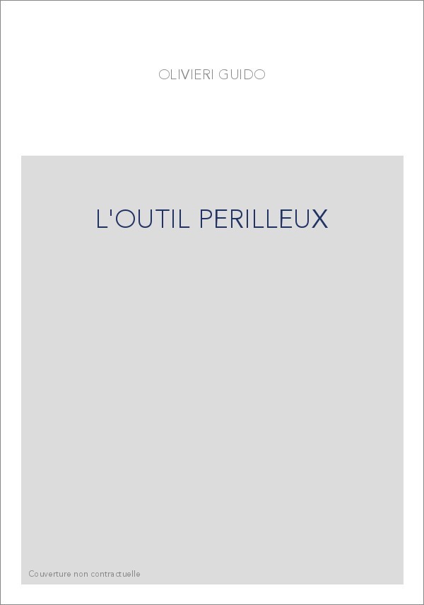 L'OUTIL PERILLEUX