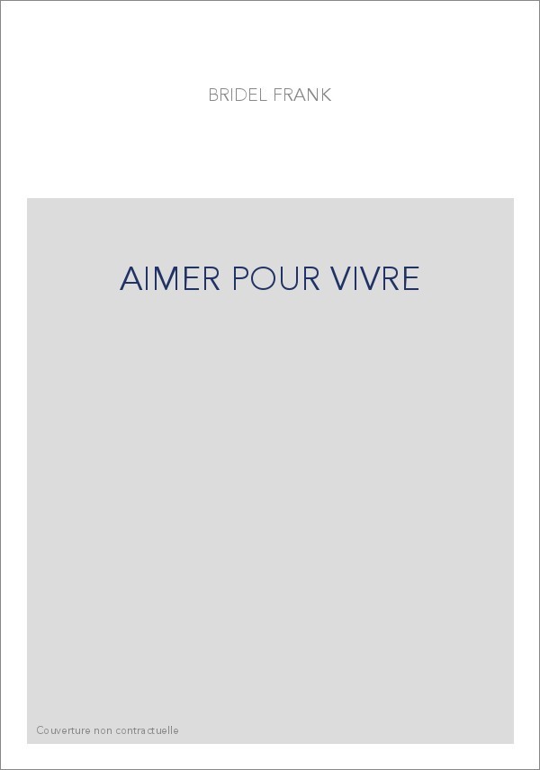 AIMER POUR VIVRE