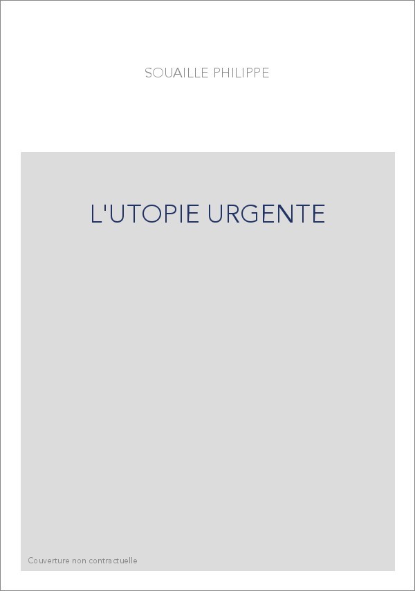 L'UTOPIE URGENTE