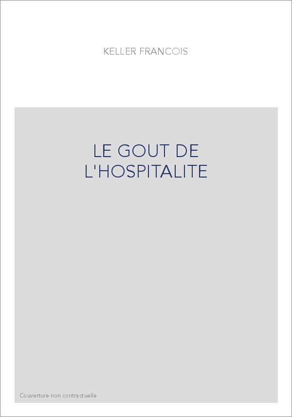 LE GOUT DE L'HOSPITALITE