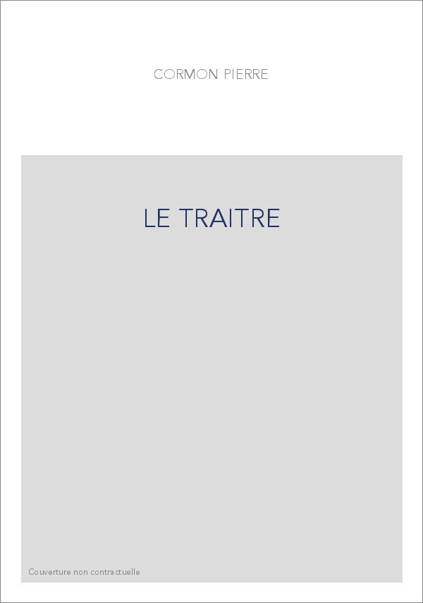 LE TRAITRE