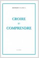 CROIRE ET COMPRENDRE
