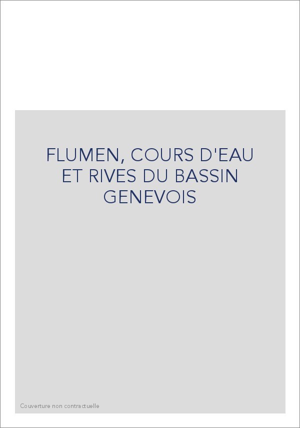 FLUMEN, COURS D'EAU ET RIVES DU BASSIN GENEVOIS