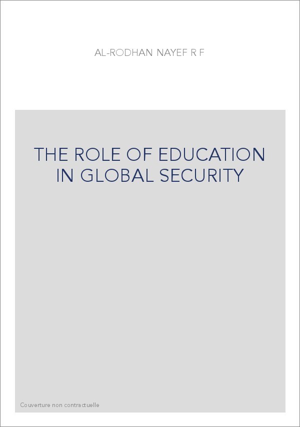 THE ROLE OF EDUCATION IN GLOBAL SECURITY