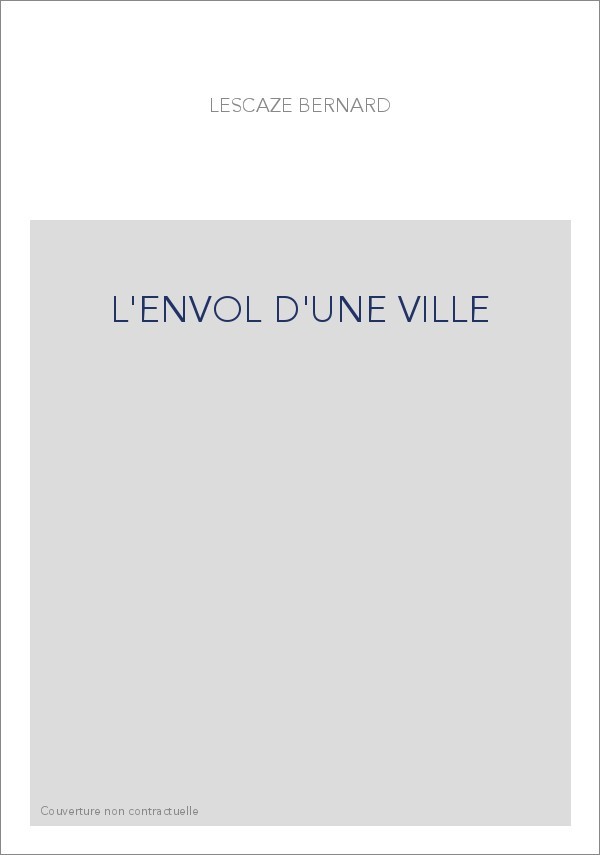 L'ENVOL D'UNE VILLE