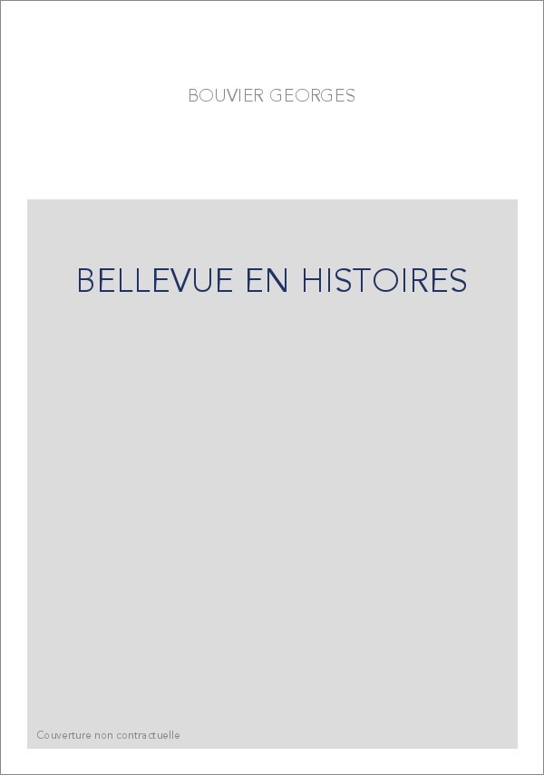 BELLEVUE EN HISTOIRES