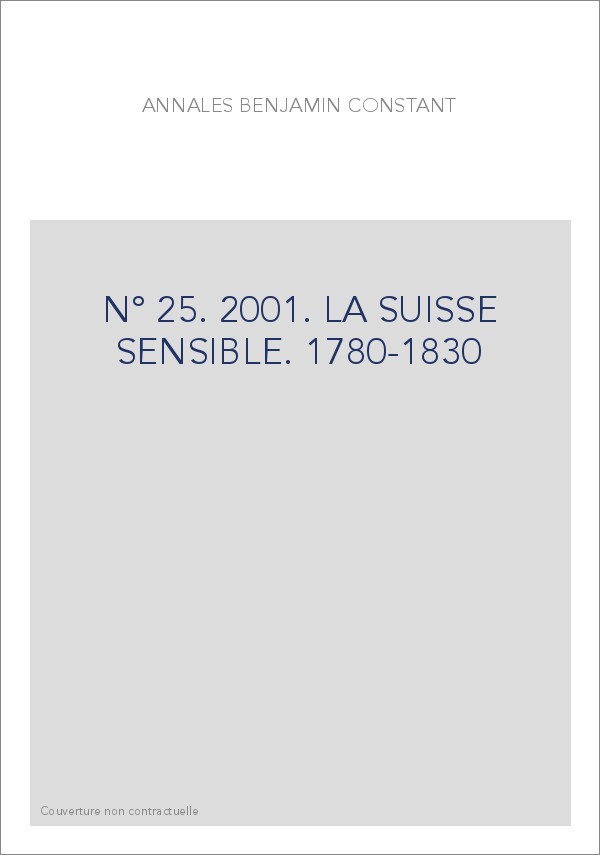 N° 25. 2001. LA SUISSE SENSIBLE. 1780-1830