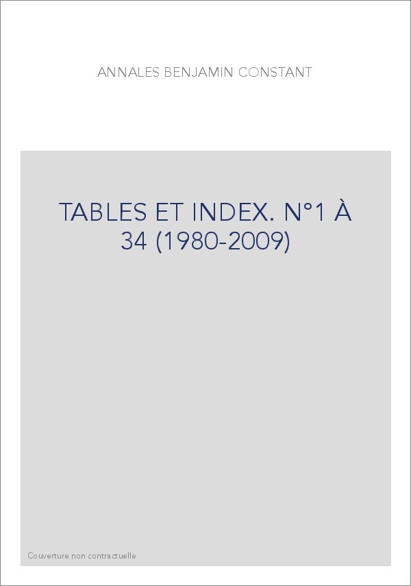 TABLES ET INDEX. N°1 À 34 (1980-2009)