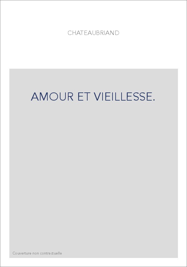 AMOUR ET VIEILLESSE                                    P., 1922.IN-4 DE 43 PP. ET 20 PL. DE FAC-SIMILE H.T.,BR