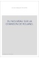 DU NOUVEAU SUR LA CHANSON DE ROLAND.