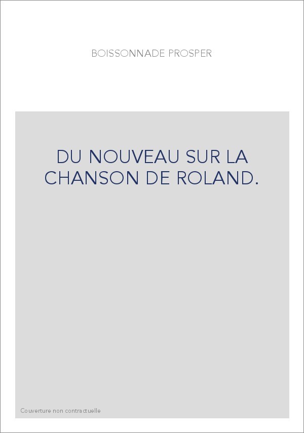 DU NOUVEAU SUR LA CHANSON DE ROLAND.