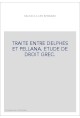 TRAITE ENTRE DELPHES ET PELLANA. ETUDE DE DROIT GREC.