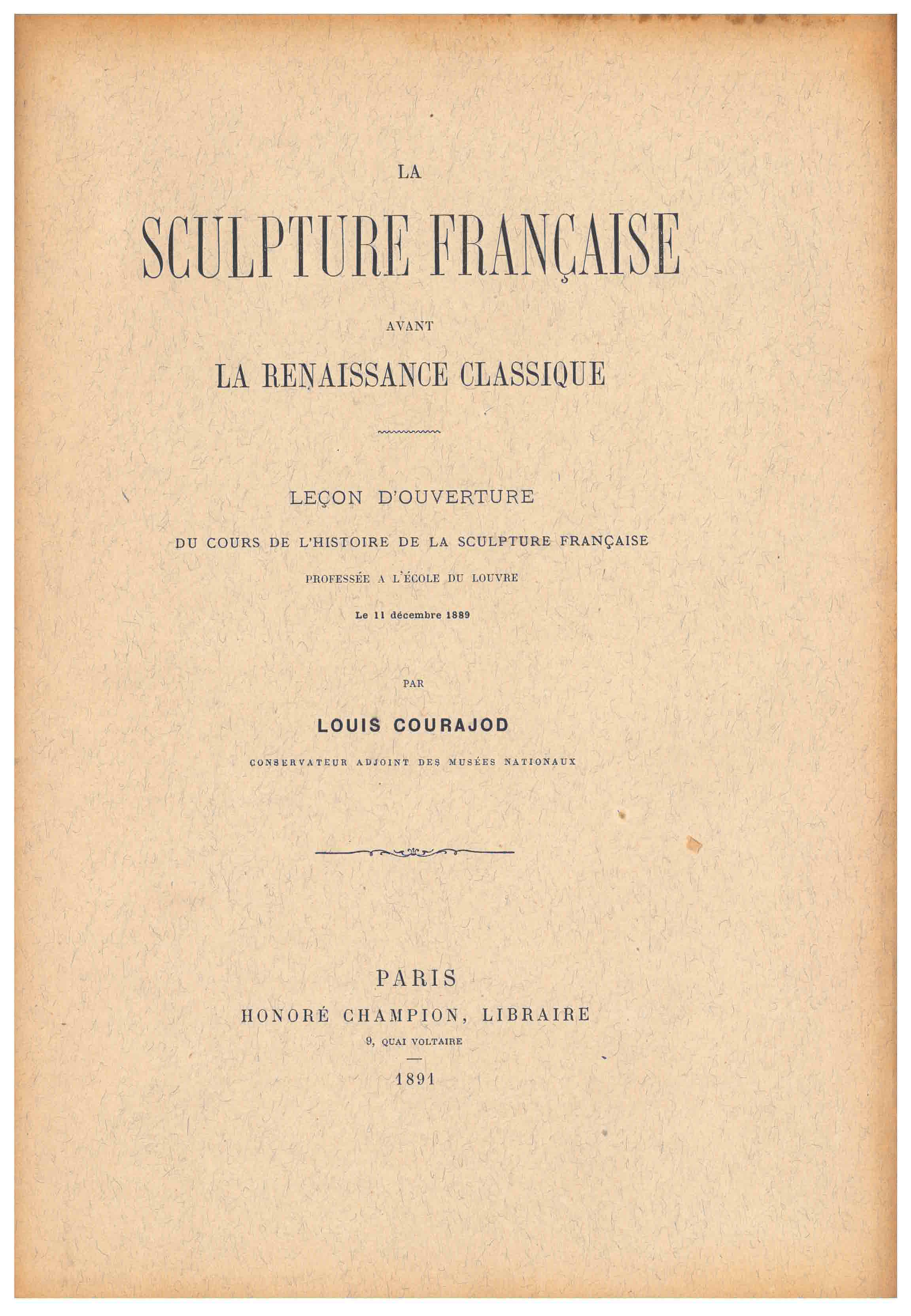 LA SCULPTURE FRANÇAISE AVANT LA RENAISSANCE CLASSIQUE