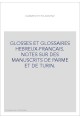 GLOSSES ET GLOSSAIRES HEBREUX-FRANCAIS. NOTES SUR DES MANUSCRITS DE PARME ET DE TURIN.