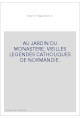 AU JARDIN DU MONASTERE. VIEILLES LEGENDES CATHOLIQUES DE NORMANDIE.