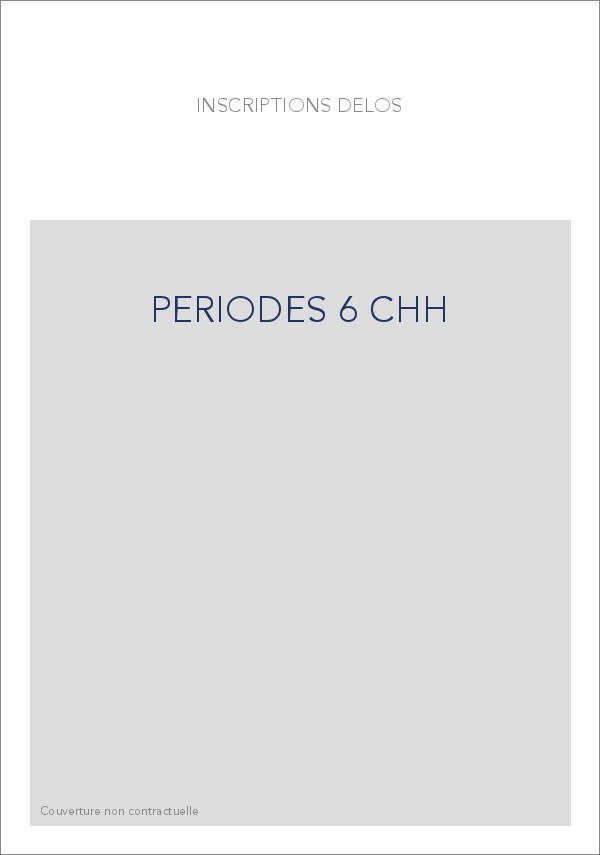 PERIODES DE L'AMPHICTYONIE IONIENNE ET DE L'AMPHICTYONIE ATTICODELIENNE. DEDICACES ET TEXTES