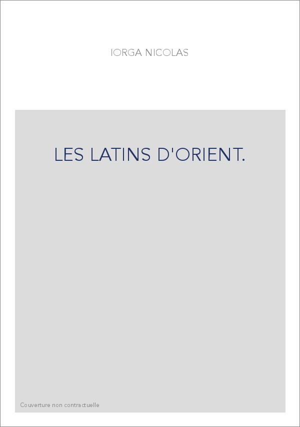 LES LATINS D'ORIENT.