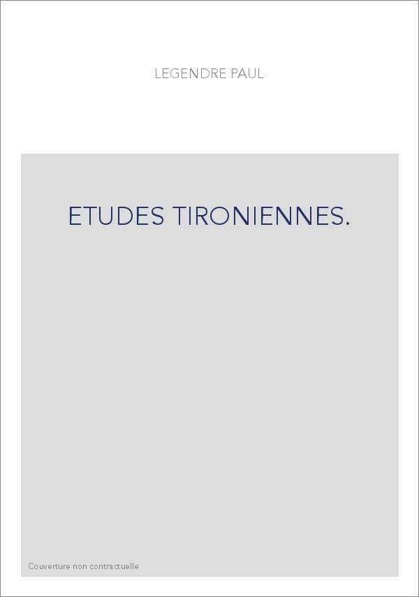 ETUDES TIRONIENNES. COMMENTAIRE SUR LA 6EME EGLOGUE DE VIRGILE, TIRE D'UN MANUSCRIT DE CHARTRES,