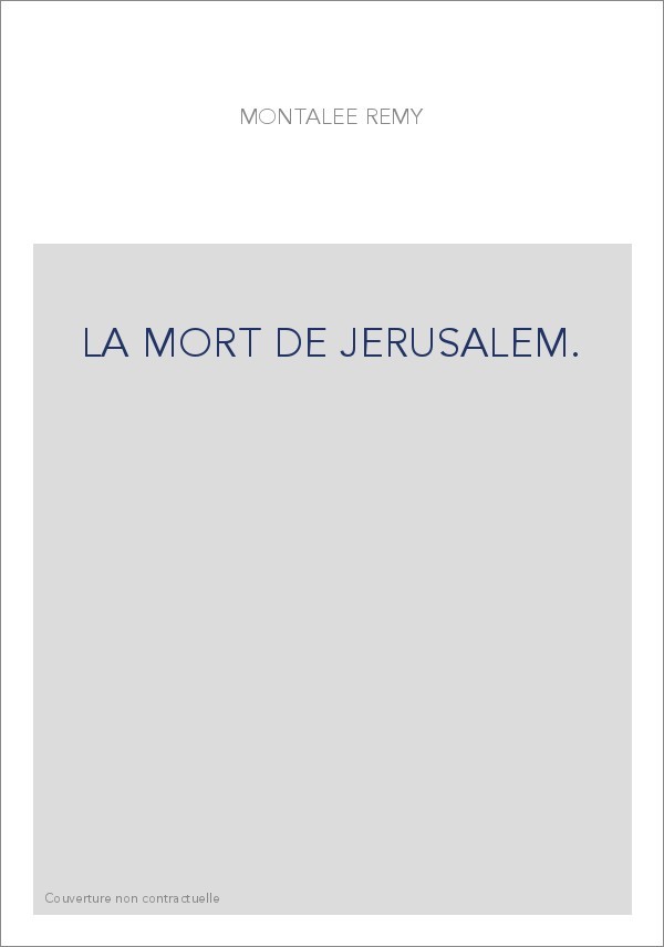 LA MORT DE JERUSALEM.