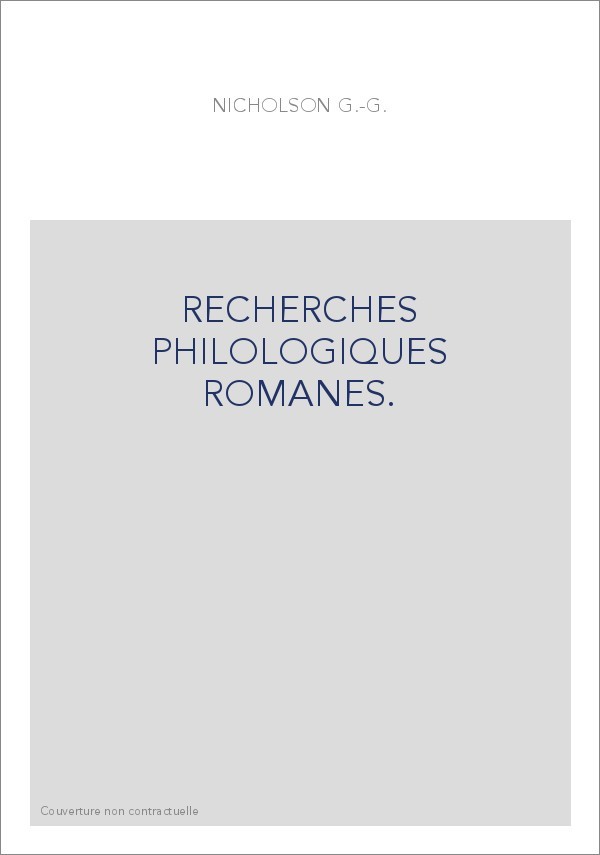 RECHERCHES PHILOLOGIQUES ROMANES.