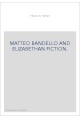 MATTEO BANDELLO AND ELIZABETHAN FICTION.
