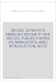 RECUEIL DE MOTETS FRANCAIS DES XIIE ET XIIIE SIECLES, PUBLIES D'APRES LES MANUSCRITS, AVEC INTRODUCTION, NOTE