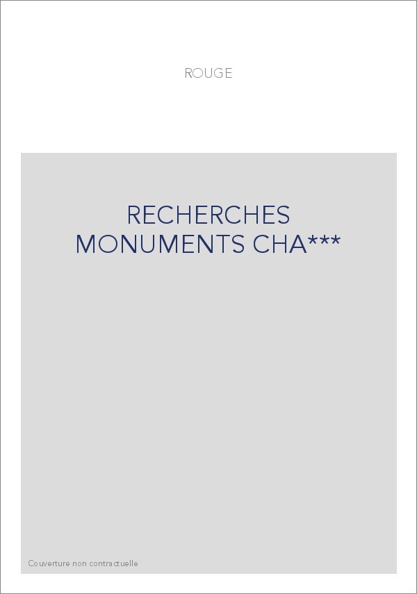 RECHERCHES SUR LES MONUMENTS QU'ON PEUT ATTRIBUER AUX SIX PREMIERES DYNASTIES DE MANETHON.